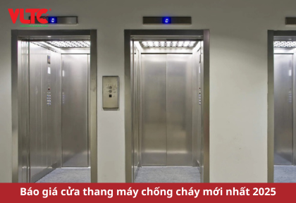 Báo giá cửa thang máy chống cháy mới nhất 2025 tại Vật Liệu Toàn Cầu