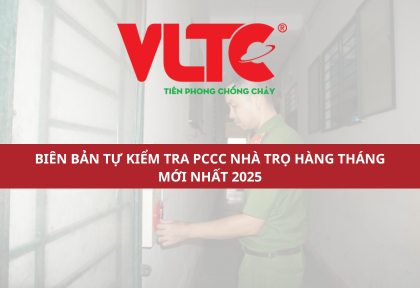 Biên bản tự kiểm tra PCCC nhà trọ hàng tháng mới nhất 2025