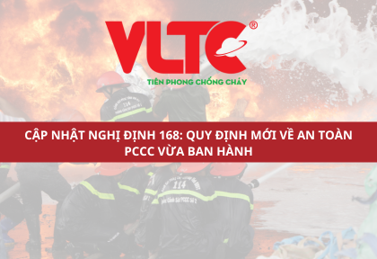 Cập nhật nghị định 168: Quy định mới về an toàn PCCC vừa ban hành