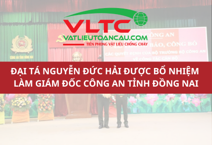 Đại tá Nguyễn Đức Hải được bổ nhiệm làm Giám đốc Công an tỉnh Đồng Nai