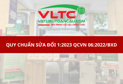 Quy chuẩn sửa đổi 1:2023 QCVN 06:2022/BXD Về an toàn cháy cho nhà và công trình