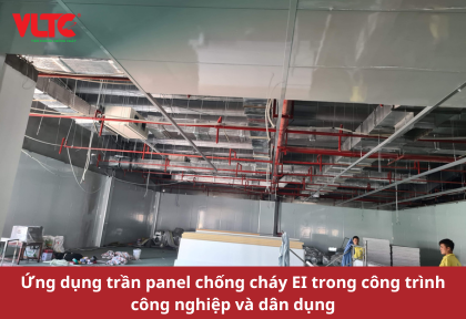 Ứng dụng trần panel chống cháy EI trong công trình công nghiệp và dân dụng