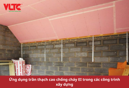 Ứng dụng trần thạch cao chống cháy EI trong các công trình xây dựng